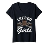 Womens Rodeo Western Country Southern Cowgirl Hat - Let's Go Girls V-Neck T-Shirt