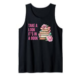 Take a Look It's in a Book: Women & Girls Novel Reader Quote Tank Top