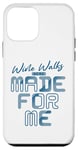 iPhone 12 mini Wine Walks Were Made for Me - Wine Lover Case