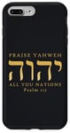 Coque pour iPhone 7 Plus/8 Plus Louez YHVH All of you Nations Psaume 117 Yahweh Hebrew