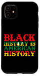 Coque pour iPhone 11 L'histoire noire est une fierté de l'histoire américaine