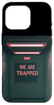 Coque pour iPhone 16 Pro Costume amusant « We are Trapped Speech »