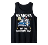 Grandpa Of The Birthday Boy Police Car Policeman Officer Cop Tank Top