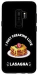 Coque pour Galaxy S9+ Lasagne I Just Freaking Love Lasagna Food Lover