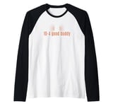 10-4 good buddy. trucker slang, CB Radio slang, Raglan Baseball Tee