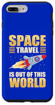 iPhone 7 Plus/8 Plus Space Travel is out of this world Case