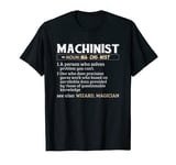 Mens Machinist Definition - Funny Machinist T-Shirt