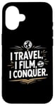 Coque pour iPhone 16 I Travel I Film I Conquer Funny Vlogging Devise