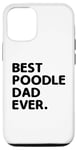 Coque pour iPhone 14 Best Poodle Dad Ever Caniches propriétaire de chien