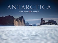 Antarctica: The Waking Giant