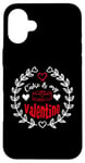 Coque pour iPhone 16 Plus Cake Is My Valentine Funny Valentine's Day Cake Lovers