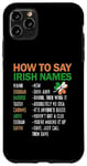 iPhone 11 Pro Max How To Say Irish Name Lucky Saint Patricks Day Shamrock Case