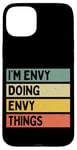 Coque pour iPhone 15 Plus Citation personnalisée humoristique I'm Envy Doing Envy Things