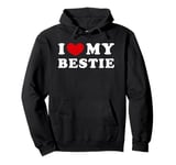 I Love My Bestie, I Heart My Bestie Pullover Hoodie