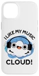 iPhone 14 Plus I Like My Music Cloud Funny Weather Puns Case