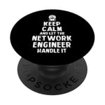 Keep Calm and let the Network Engineer handle it | Réseau PopSockets PopGrip Adhésif