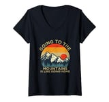 Womens Mountain Hiker Fun Going to the Mountains is like going Home V-Neck T-Shirt