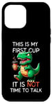 Coque pour iPhone 12 Pro Max Funny Morning Coffee T-Rex – First Cup, Not Time to Talk