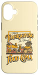 iPhone 16 Plus Happy Thanksgiving The Ultimate Food Coma Funny Family Meal Case