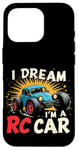 iPhone 16 Pro I DREAM I'M A RC Car Remote Control Car Case