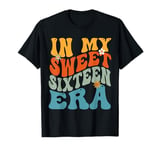 In My Sweet Sixteen Era 16th Birthday Groovy Retro Boy Girl T-Shirt