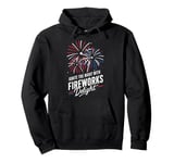 Fireworks Director Ignite The Night With Fireworks Delight Pullover Hoodie