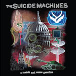 The Suicide Machines  A Match and Some Gasoline  LP/Vinyl