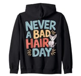 Sphynx Owner Humor Never Bad Hair Day - Funny Sphynx Zip Hoodie