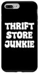 Coque pour iPhone 7 Plus/8 Plus Thrift Store Junkie Funny Thrifter Tees bags and Mugs Funny