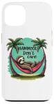 iPhone 13 Relaxing Sloth Hammock Don’t Care Funny Tropical Palm Tree Case