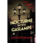 Nocturne with Gaslamps (häftad, eng)