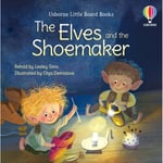 The Elves and the Shoemaker (bok, board book, eng)