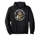 Anti Social Book Club Go Away I'm Reading Bookworm Coffee Pullover Hoodie