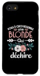 Coque pour iPhone SE (2020) / 7 / 8 Blonde qui déchire Humour idée Cadeau Femme Blondasse