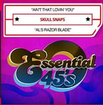 Skull Snaps  Ain&#039;t That Lovin&#039; You / Al&#039;s Razor Blade  CD