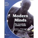 Modern Minds the twentieth-century world Pupil's Book (häftad, eng)