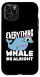 Coque pour iPhone 11 Pro Rainbow Kawaii Everything Whale Be Alright Positive Attitude