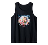 Mother Mama Mommy Day Mothers Make The World Go Around Tank Top