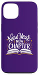 iPhone 13 New Year New Chapter Happy New Year 2025 Book Case