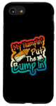 iPhone SE (2020) / 7 / 8 Vintage Retro My Humpin' Put Bump In New Baby Shower Case