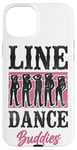 iPhone 15 Plus Line Dancing Dance Teacher Besties Friends Line Dance Case