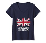 Womens I'd Rather Be In United Kingdom UK Flag Funny UK Memes V-Neck T-Shirt