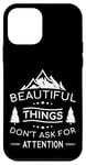 iPhone 12 mini Beautiful Things Don't Ask Camping Nature Outdoor Bushcraft Case