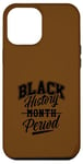 Coque pour iPhone 12 Pro Max Black Pride Période du mois de l'histoire des Noirs