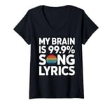 Womens Song Lyrics My Brain Is 99.9 Song Lyrics Music Lover V-Neck T-Shirt