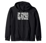 The Comeback Is Always Greater Than The Setback _ ----- Zip Hoodie