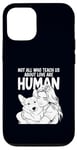 iPhone 12/12 Pro Not All Who Teach Us About Love Are Human Funny Corgi Owner Case