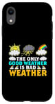 Coque pour iPhone XR The Only Good Weather Is Bad Weather Météo Météorologie