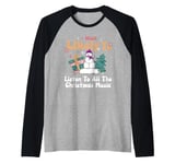 Most Likely To Listen To All The Christmas Music Funny Raglan Baseball Tee