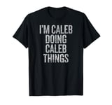 I'm Caleb Doing Caleb Things Funny Vintage T-Shirt